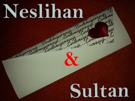 Neslihan & Sultan Evleniyor (DAVETiYE)