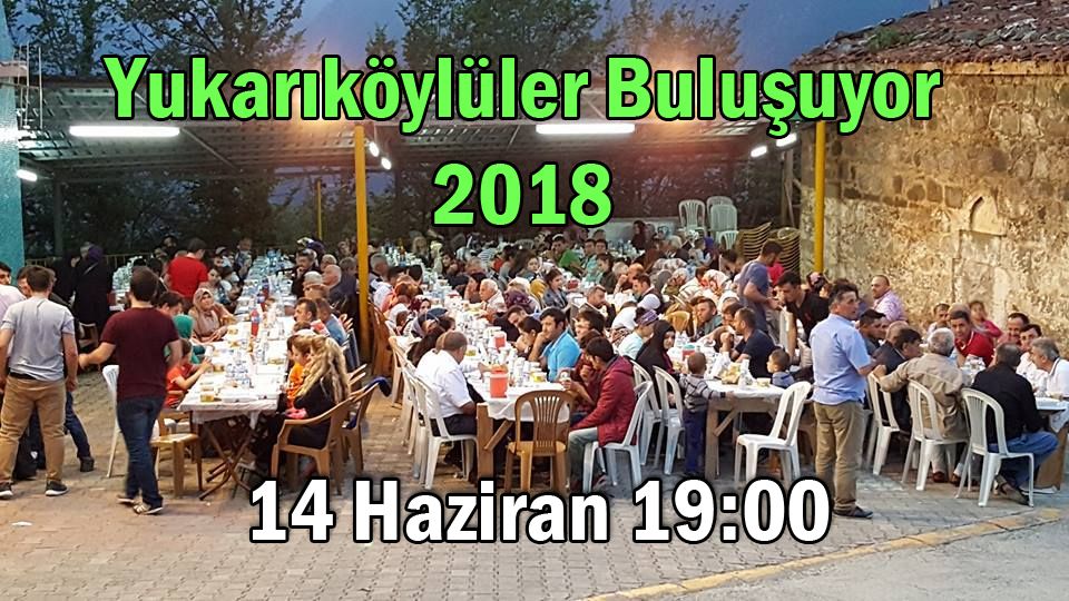 2018 Yukarkyller ftar Yemeinde Buluuyor (DAVET)